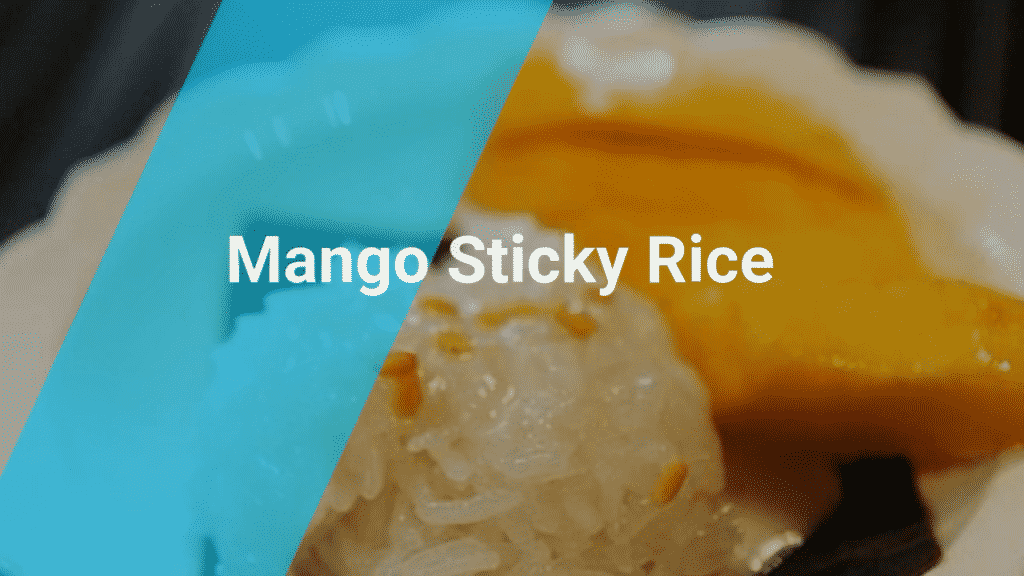 Mango Sticky Rice Near Me